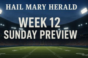 Week 12 Sunday Preview: Playoff Push, Statement Games, and Fantasy Football Panic Buttons